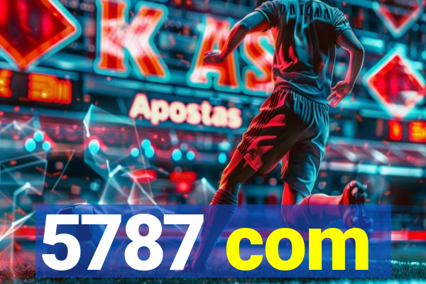 5787 com